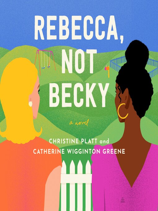 Title details for Rebecca, Not Becky by Christine Platt - Available
